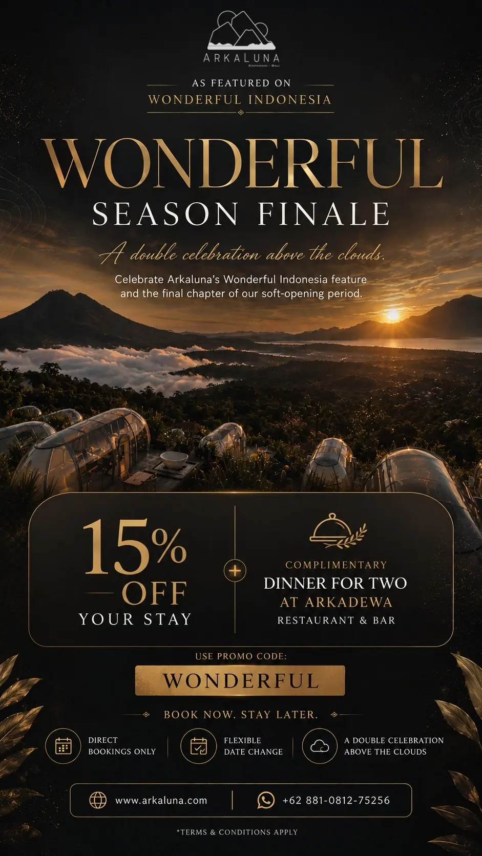 Wonderful Season Finale stay offer poster for Arkaluna Resort and Adventure in Kintamani.